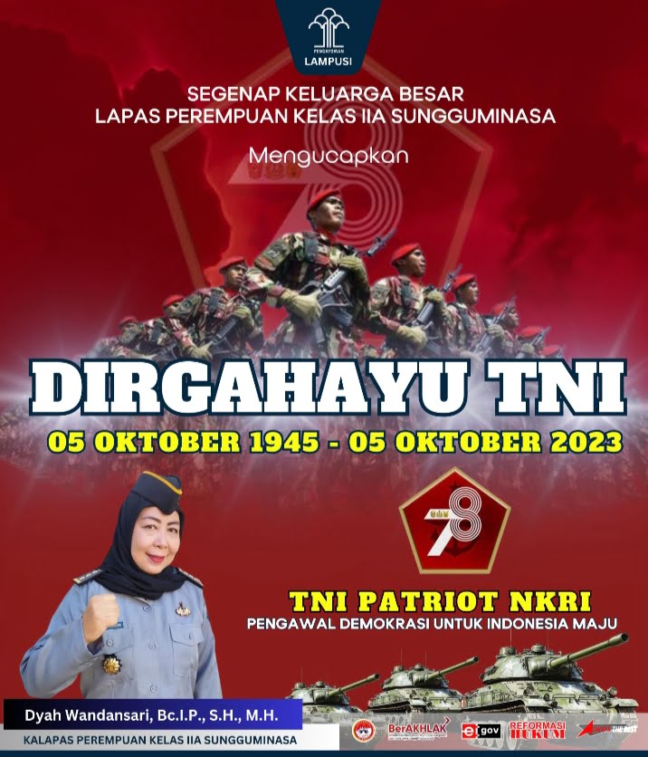 Keluarga Besar Lapas Perempuan Kelas IIA Sungguminas Mengucapkan, HUT TNI Ke-78 Tahun