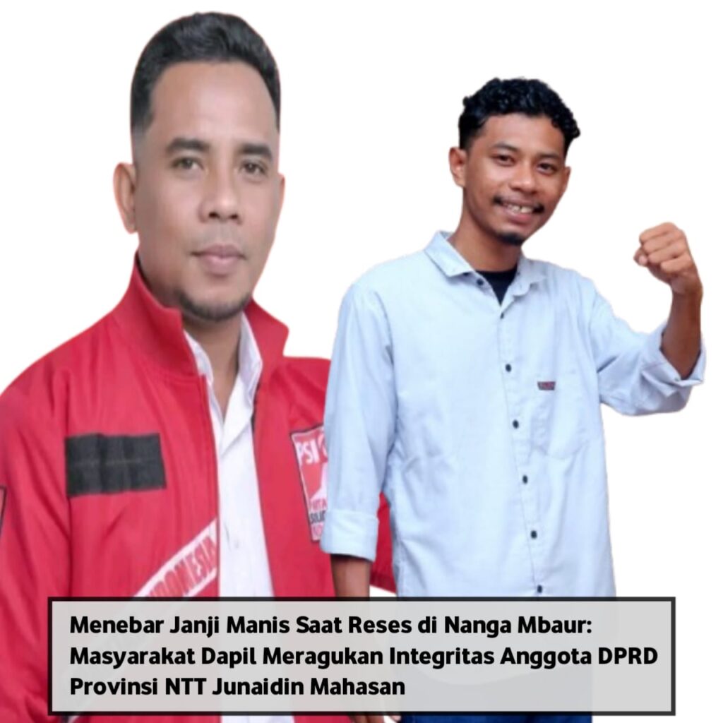 Janji Tak Terealisasi di Nanga Mbaur: Warga Pertanyakan Integritas Anggota DPRD NTT Junaidin Mahasan